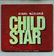 MARC ALMOND - Child Star