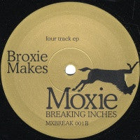 VARIOUS - Broxie Makes (4 Moxie Brakes)