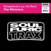 BONGOLOVERZ FEAT AN-TONIC - The Ministers